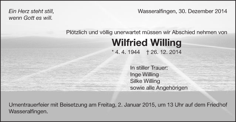 Traueranzeige für Wilfried Willing vom 30.12.2014 aus Schwäbische Post