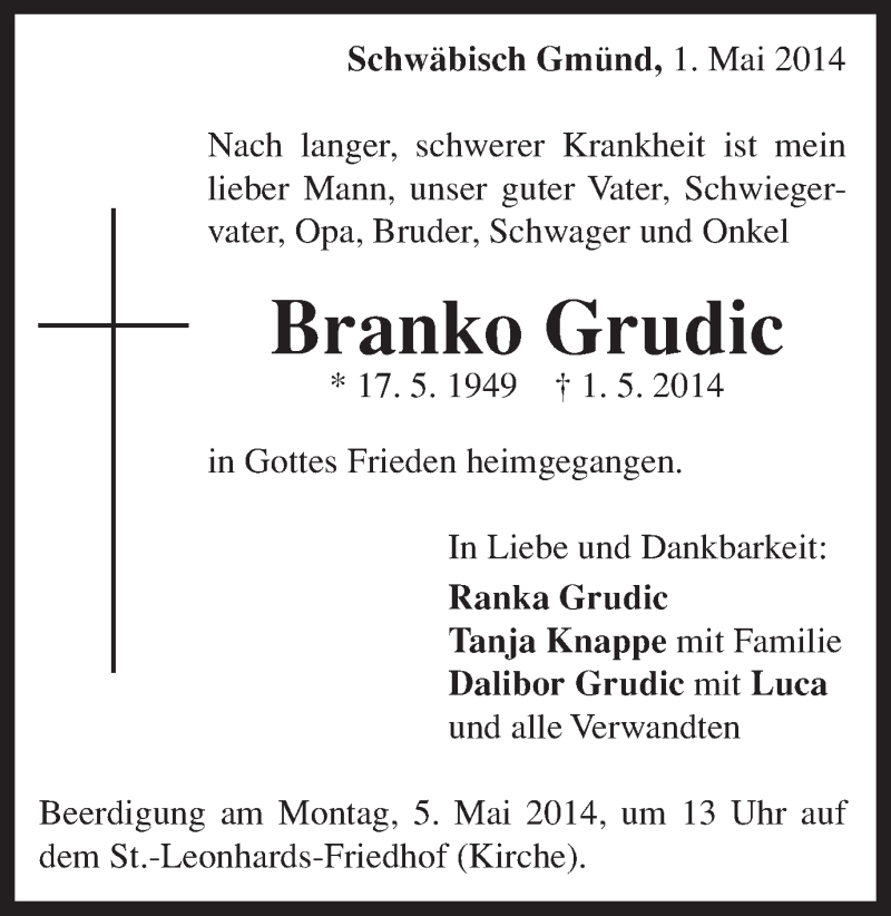  Traueranzeige für Branko Grudic vom 03.05.2014 aus Gmünder Tagespost
