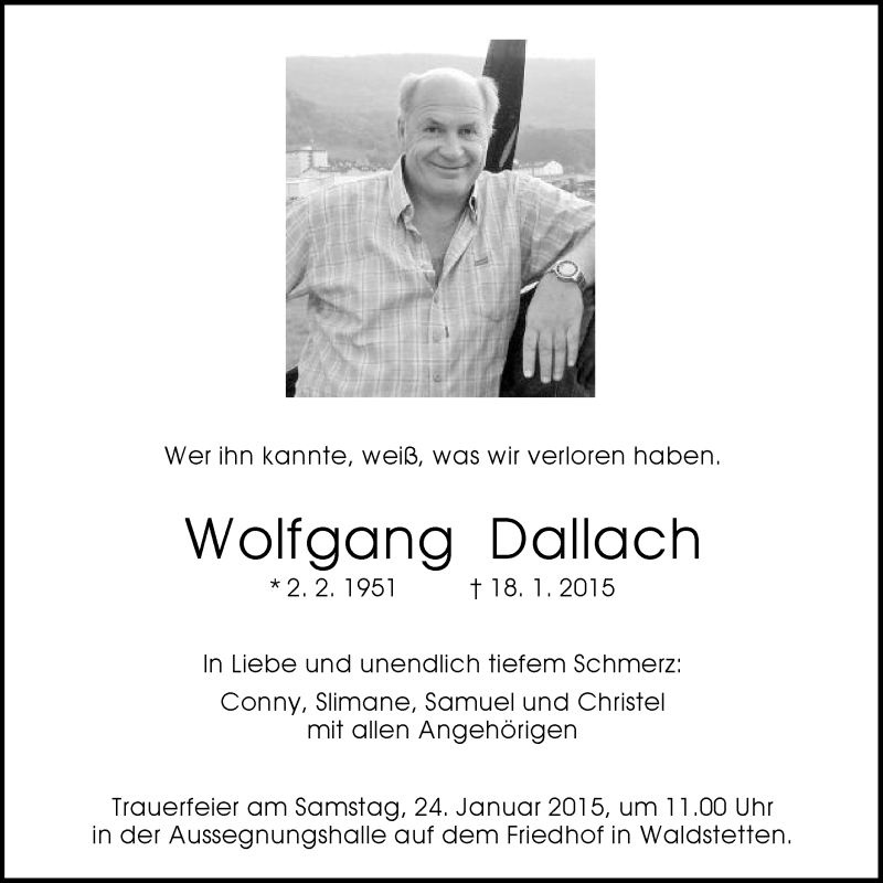  Traueranzeige für Wolfgang Dallach vom 22.01.2015 aus Gmünder Tagespost