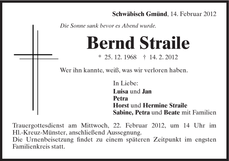  Traueranzeige für Bernd Straile vom 18.02.2012 aus Gmünder Tagespost
