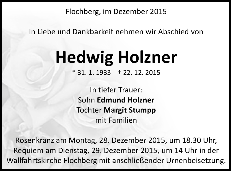  Traueranzeige für Hedwig Holzner vom 24.12.2015 aus Schwäbische Post