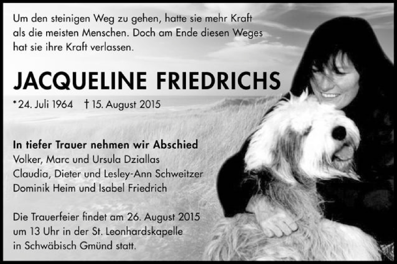  Traueranzeige für Jacqueline Friedrichs vom 22.08.2015 aus Gmünder Tagespost