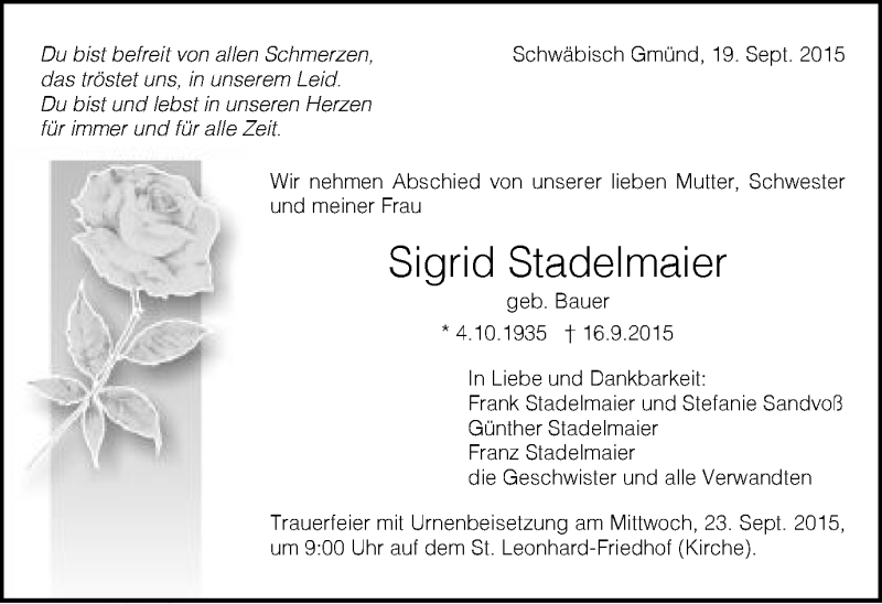  Traueranzeige für Sigrid Stadelmaier vom 19.09.2015 aus Gmünder Tagespost