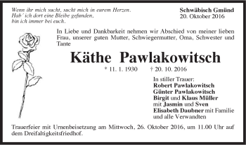 Traueranzeige von Käthe Pawlakowitsch  von Gmünder Tagespost