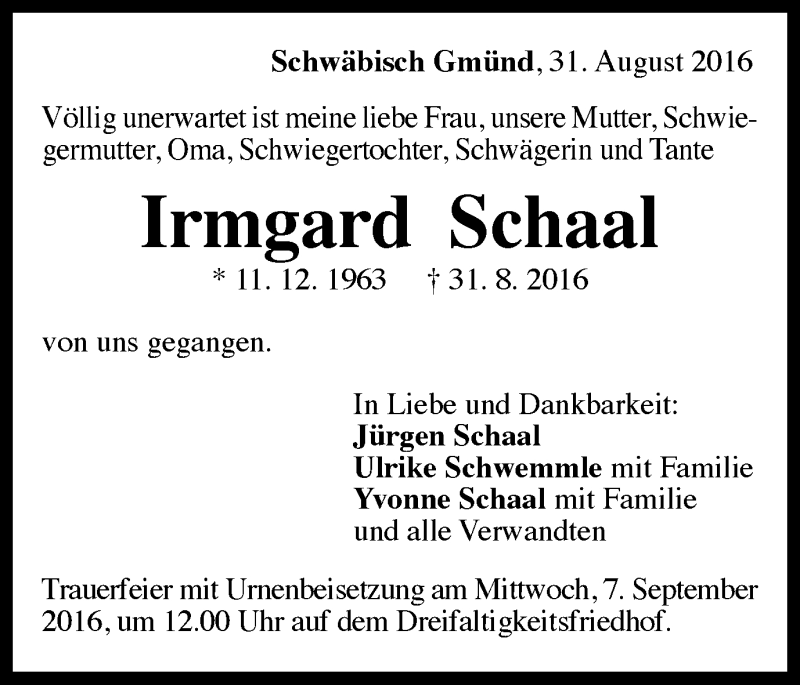  Traueranzeige für Irmgard Schaal vom 03.09.2016 aus Gmünder Tagespost
