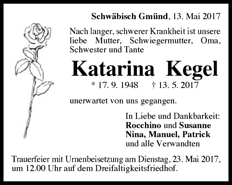  Traueranzeige für Katarina Kegel vom 19.05.2017 aus Gmünder Tagespost
