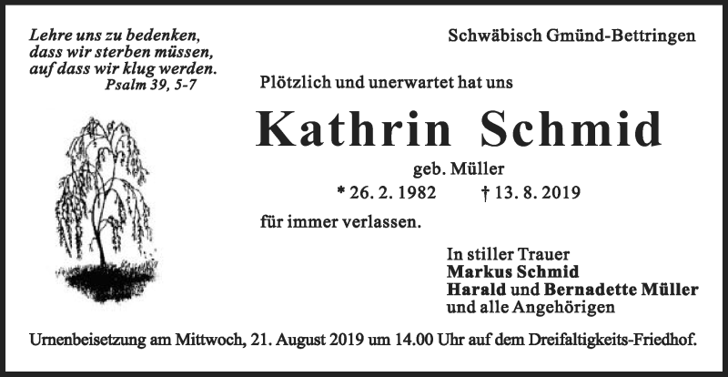  Traueranzeige für Kathrin Schmid vom 16.08.2019 aus Gmünder Tagespost