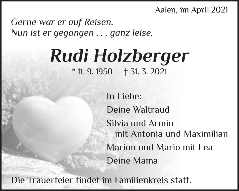  Traueranzeige für Rudi Holzberger vom 07.04.2021 aus Schwäbische Post