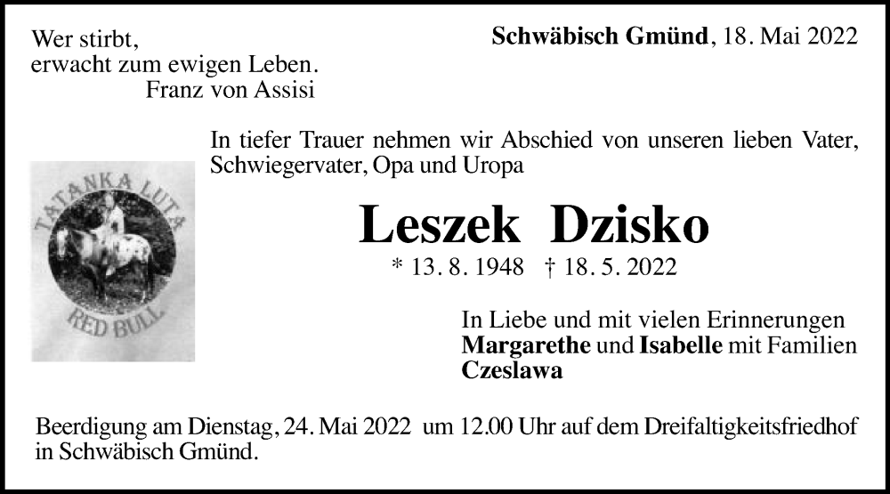  Traueranzeige für Leszek Dzisko vom 21.05.2022 aus Gmünder Tagespost