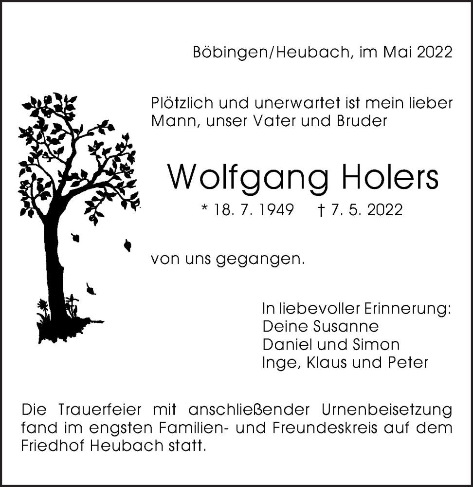  Traueranzeige für Wolfgang Holers vom 16.05.2022 aus Gmünder Tagespost