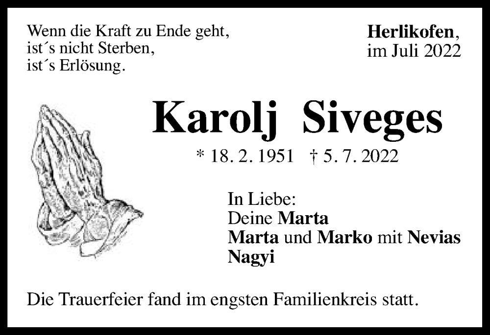  Traueranzeige für Karolj Siveges vom 18.07.2022 aus Gmünder Tagespost