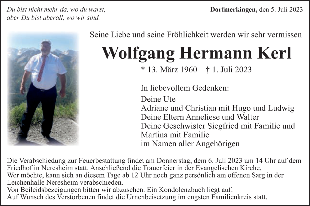  Traueranzeige für Wolfgang Hermann Kerl vom 05.07.2023 aus Schwäbische Post