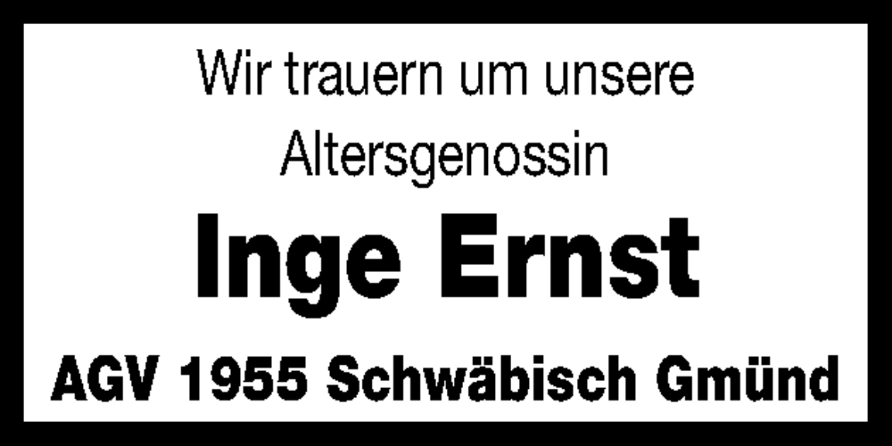  Traueranzeige für Inge Ernst vom 12.12.2024 aus Gmünder Tagespost