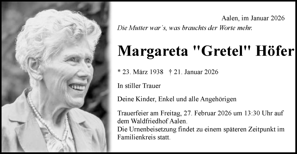  Traueranzeige für Margareta Höfer vom 23.02.2026 aus Schwäbische Post